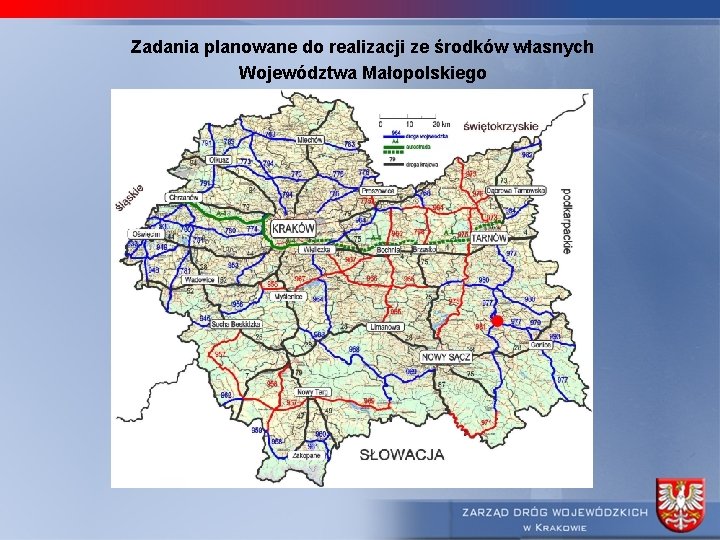 Zadania planowane do realizacji ze środków własnych Województwa Małopolskiego 