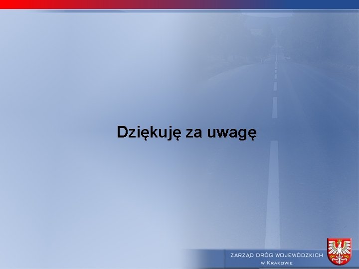 Dziękuję za uwagę 