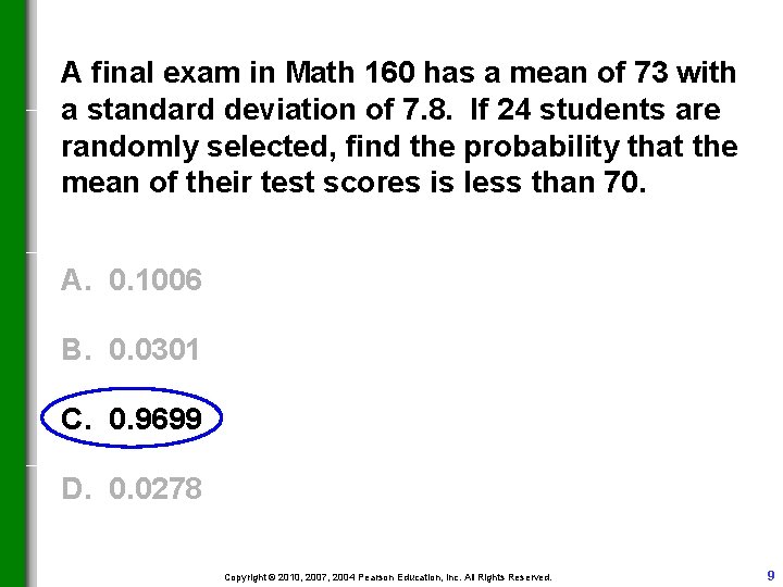 A final exam in Math 160 has a mean of 73 with a standard A final exam in Math 160 has a mean of 73 with a standard