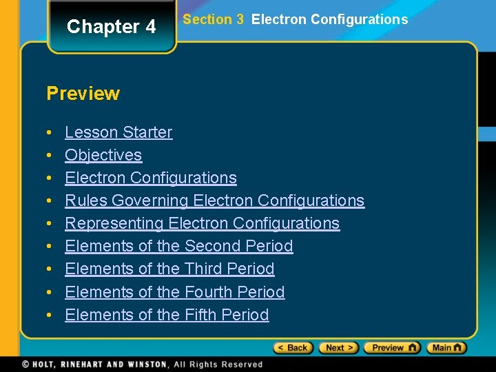 Chapter 4 Section 3 Electron Configurations Preview • • • Lesson Starter Objectives Electron