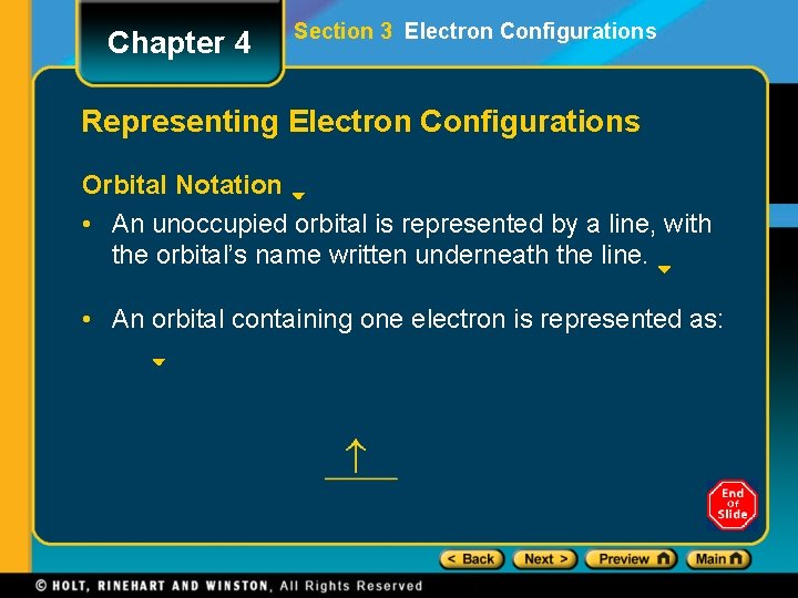 Chapter 4 Section 3 Electron Configurations Representing Electron Configurations Orbital Notation • An unoccupied