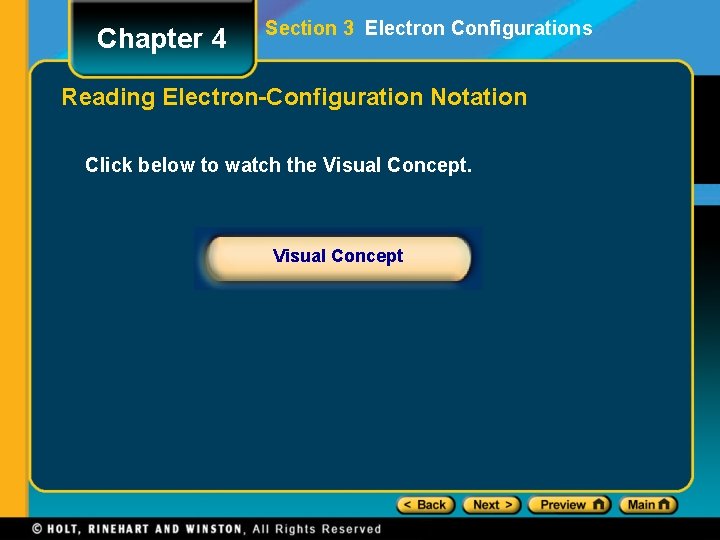 Chapter 4 Section 3 Electron Configurations Reading Electron-Configuration Notation Click below to watch the