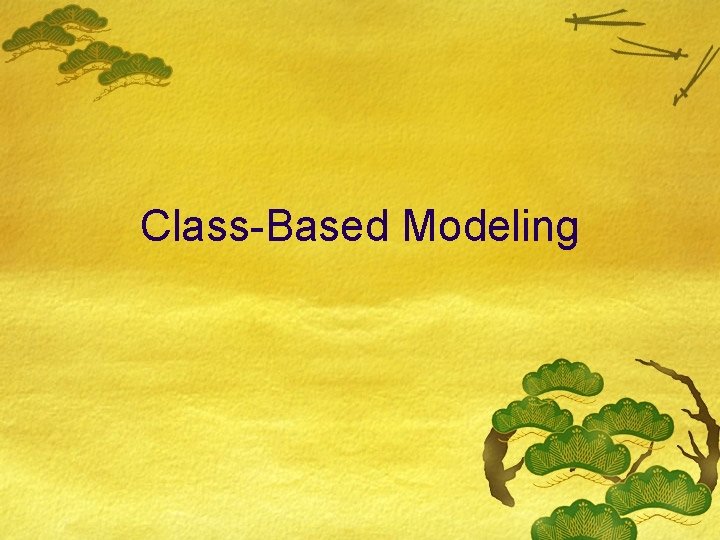 Class-Based Modeling 