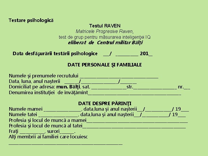 Testare psihologică Testul RAVEN Matricele Progresive Raven, test de grup pentru măsurarea inteligenţei IQ