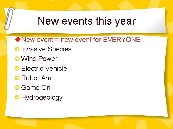New events this year u. New event = new event for EVERYONE Invasive Species