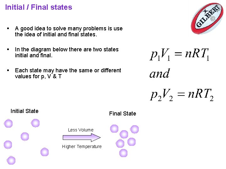 Initial / Final states § A good idea to solve many problems is use