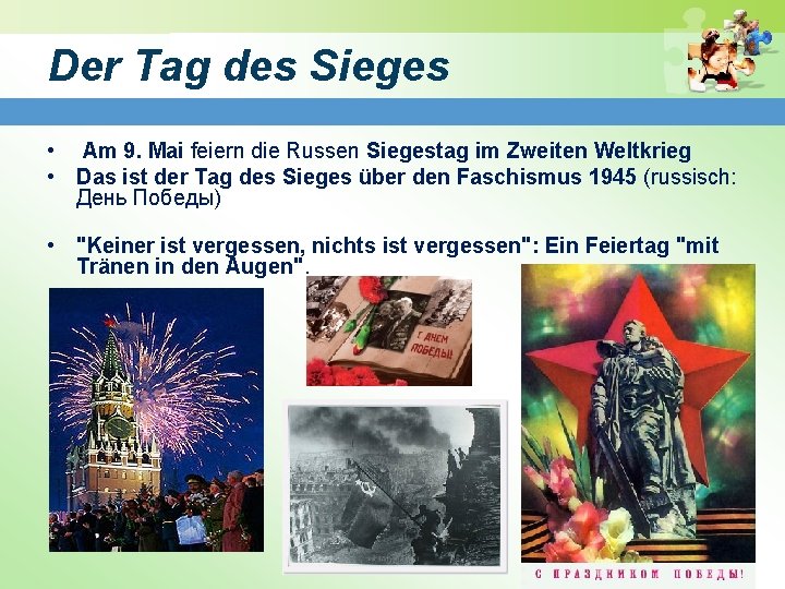 Der Tag des Sieges • Am 9. Mai feiern die Russen Siegestag im Zweiten Der Tag des Sieges • Am 9. Mai feiern die Russen Siegestag im Zweiten
