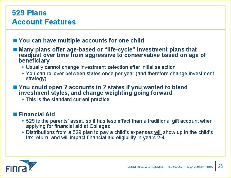 529 Plans Account Features n You can have multiple accounts for one child n 529 Plans Account Features n You can have multiple accounts for one child n