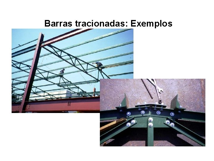 Barras tracionadas: Exemplos 16 