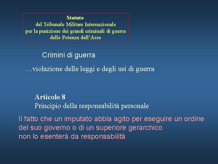 Statuto del Tribunale Militare Internazionale per la punizione dei grandi criminali di guerra delle