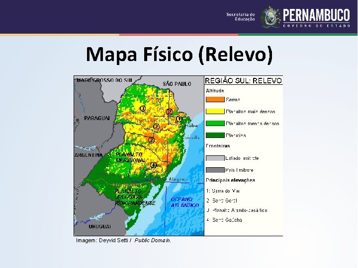 Mapa Físico (Relevo) Imagem: Deyvid Setti / Public Domain. 