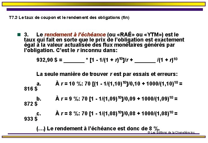 T 7. 3 Le taux de coupon et le rendement des obligations (fin) n