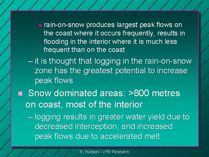 n rain-on-snow produces largest peak flows on the coast where it occurs frequently, results