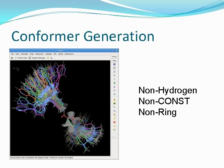 Conformer Generation Non-Hydrogen Non-CONST Non-Ring 