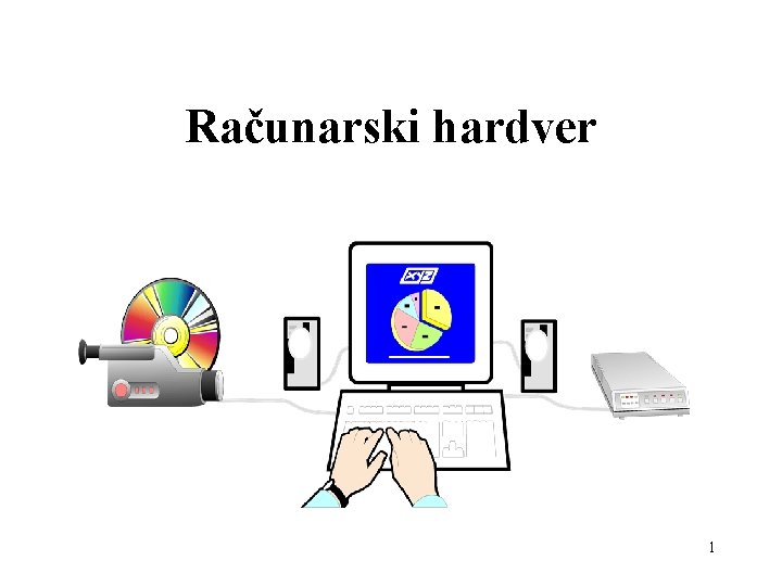 Računarski hardver 1 