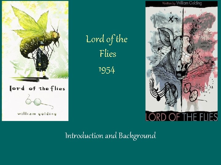 Lord of the Flies 1954 Introduction and Background 