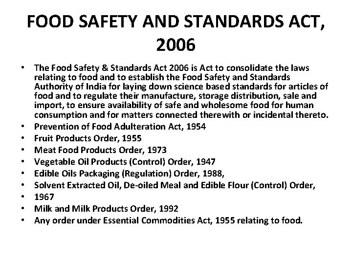 FOOD SAFETY AND STANDARDS ACT, 2006 • The Food Safety & Standards Act 2006