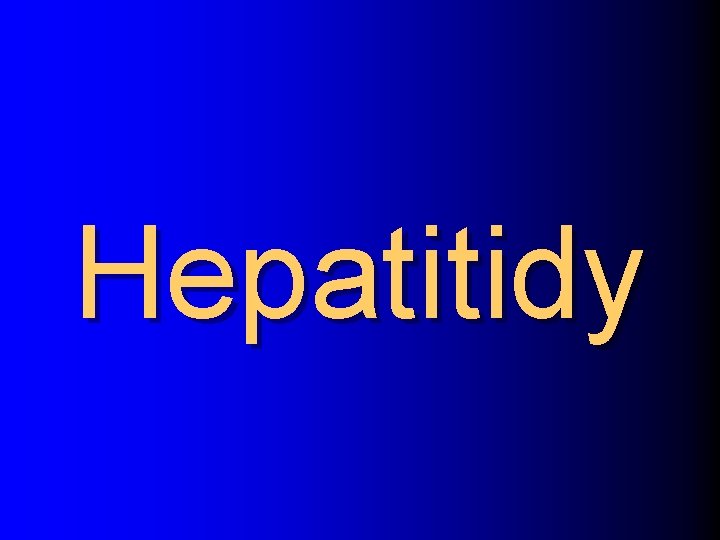 Hepatitidy 