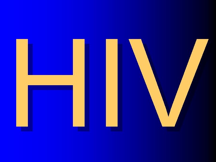 HIV 