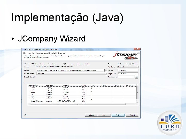 Implementação (Java) • JCompany Wizard 