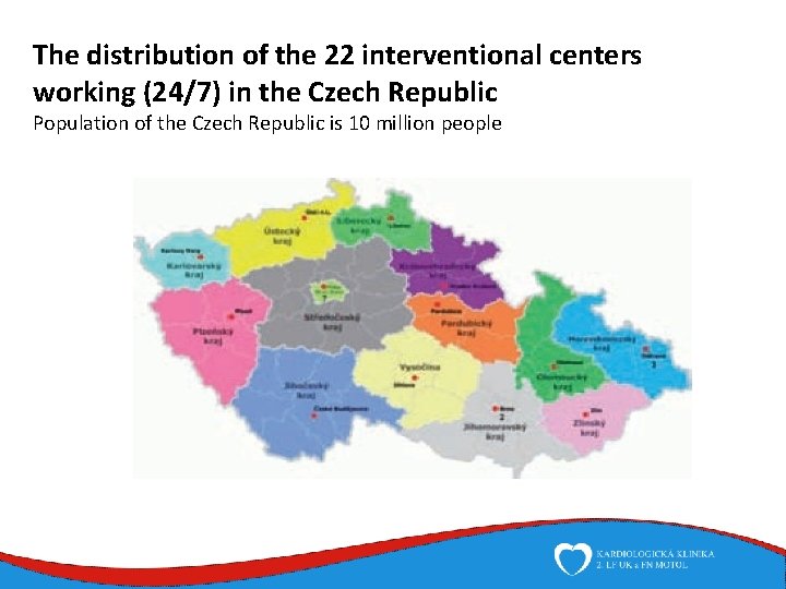 The distribution of the 22 interventional centers working (24/7) in the Czech Republic Population