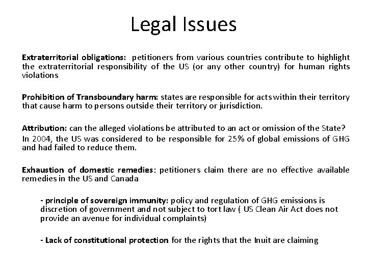 Legal Issues Extraterritorial obligations: petitioners from various countries contribute to highlight the extraterritorial responsibility