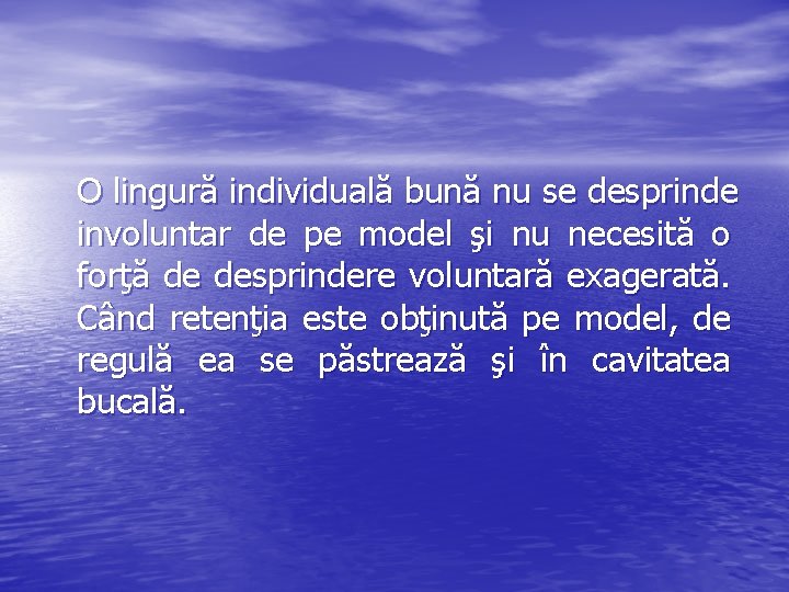 O lingură individuală bună nu se desprinde involuntar de pe model şi nu necesită