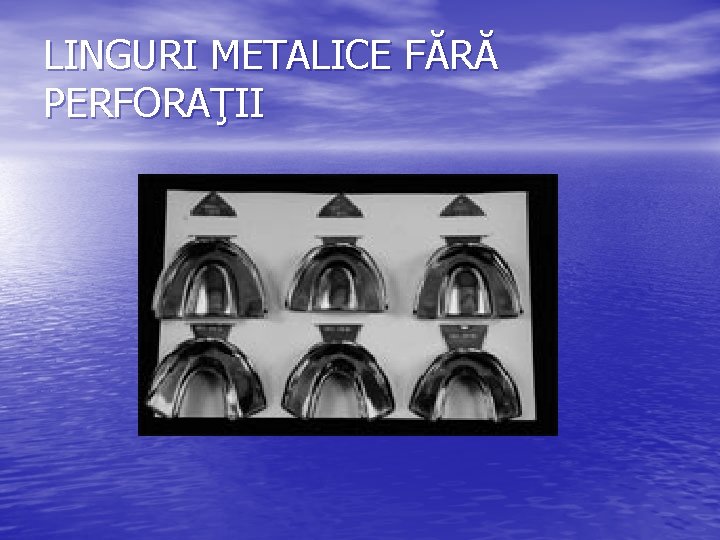 LINGURI METALICE FĂRĂ PERFORAŢII 