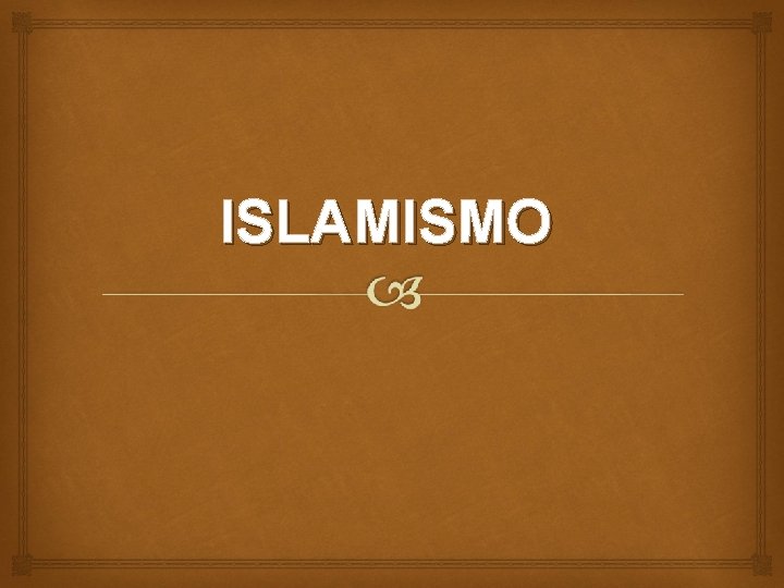 ISLAMISMO 