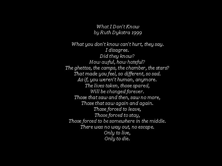 What I Don't Know by Ruth Dykstra 1999 What you don't know can't hurt,