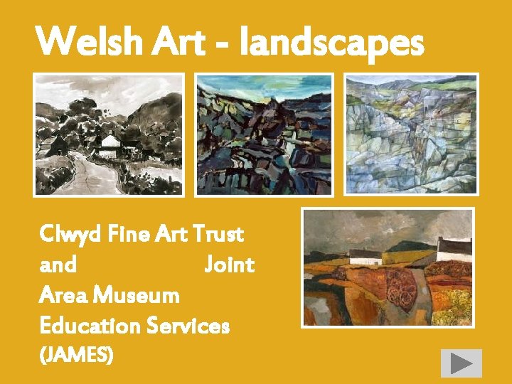 Welsh Art - landscapes Clwyd Fine Art Trust and Joint Area Museum Education Services