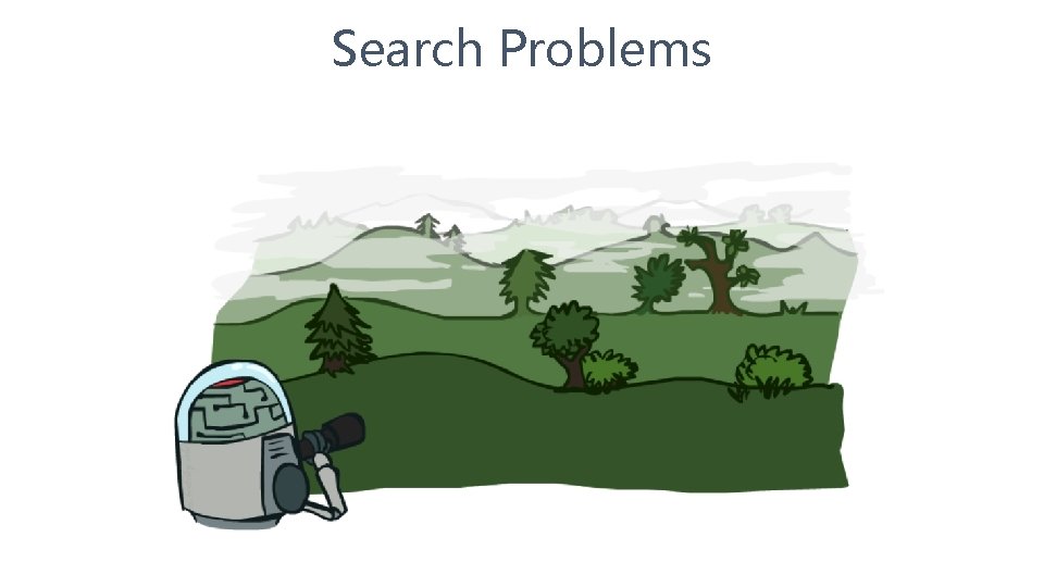 Search Problems 