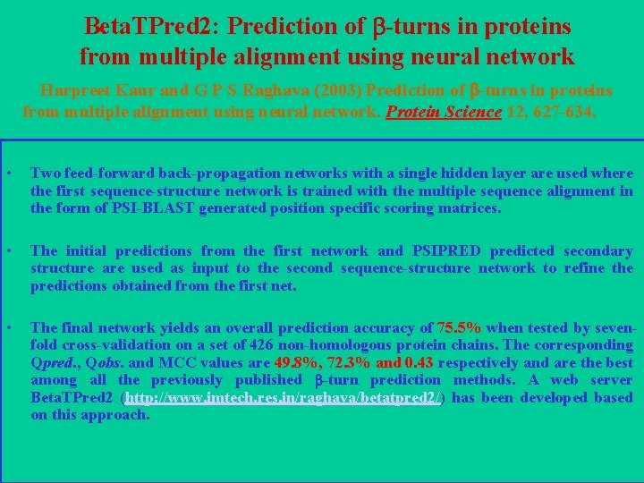 Beta. TPred 2: Prediction of -turns in proteins from multiple alignment using neural network