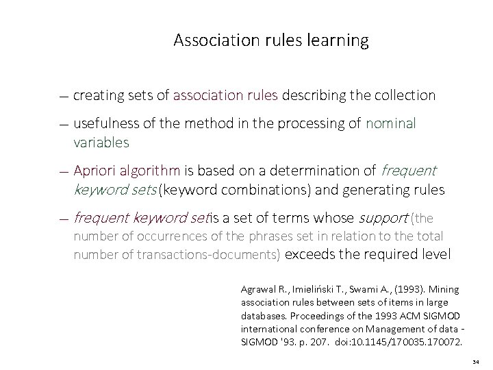 Association rules learning — creating sets of association rules describing the collection — usefulness