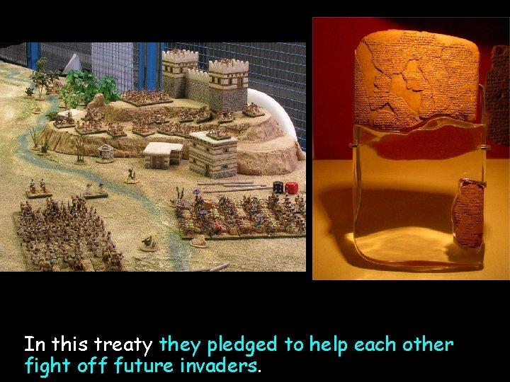 In this treaty they pledged to help each other fight off future invaders. 