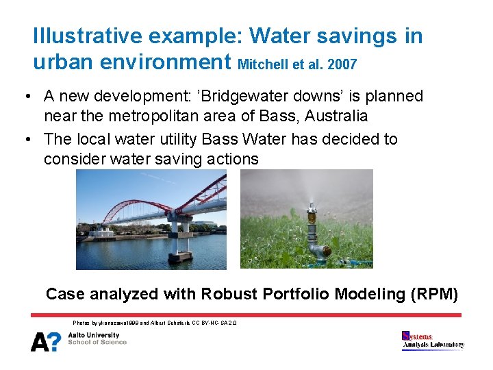 Illustrative example: Water savings in urban environment Mitchell et al. 2007 • A new