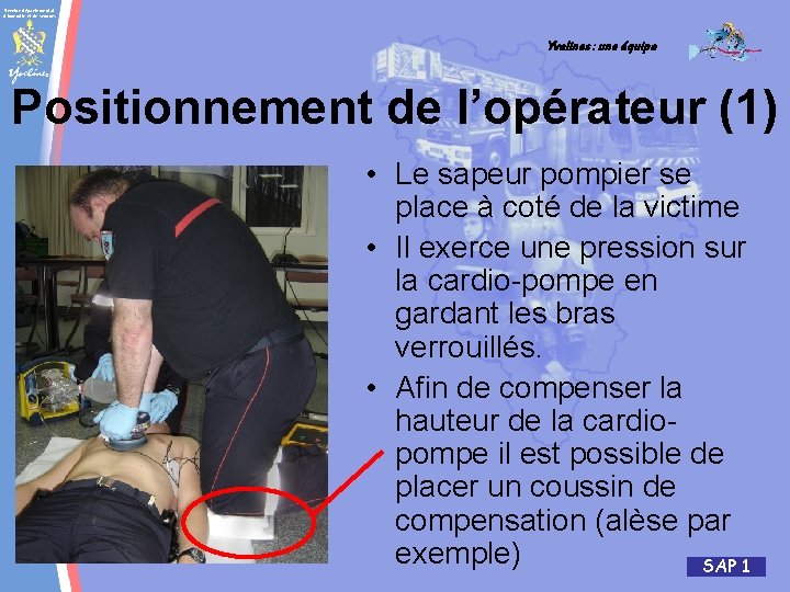 Service départemental d'incendie et de secours Yvelines : une équipe Positionnement de l’opérateur (1)