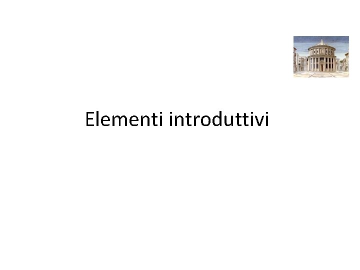 Elementi introduttivi 