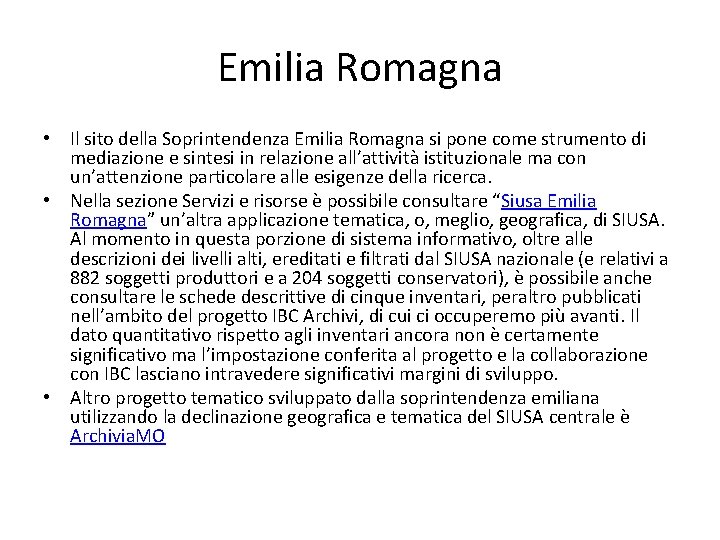 Emilia Romagna • Il sito della Soprintendenza Emilia Romagna si pone come strumento di
