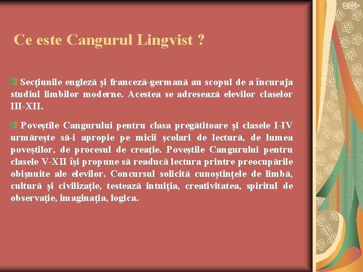 Ce este Cangurul Lingvist ? Secțiunile engleză și franceză-germană au scopul de a încuraja
