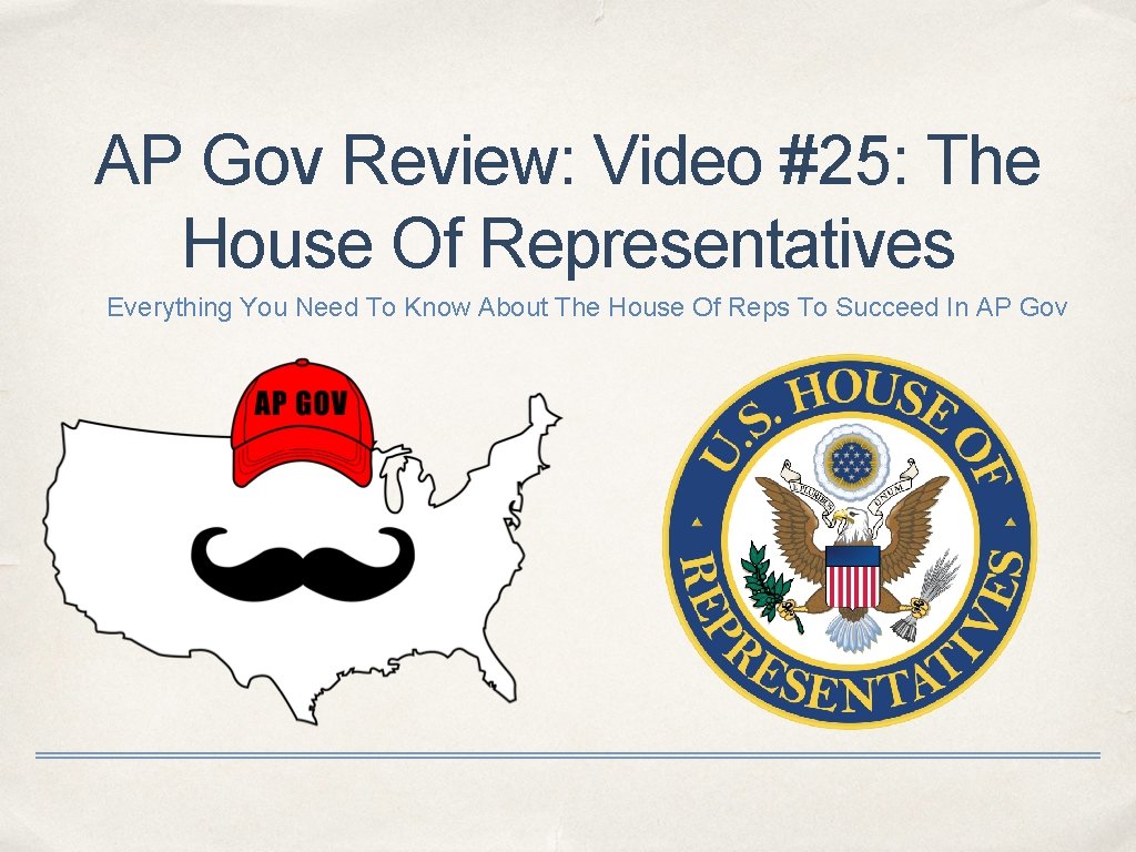 AP Gov Review: Video #25: The House Of Representatives Everything You Need To Know