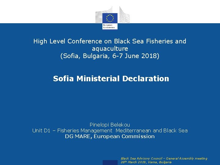 High Level Conference on Black Sea Fisheries and aquaculture (Sofia, Bulgaria, 6 -7 June