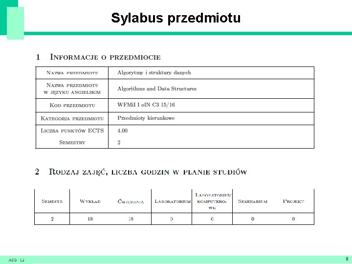 Sylabus przedmiotu ASD LJ 8 