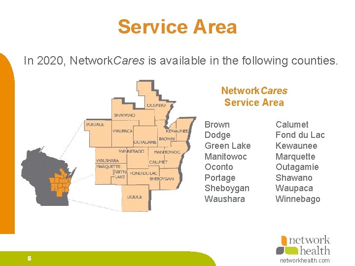 Service Area In 2020, Network. Cares is available in the following counties. Network. Cares