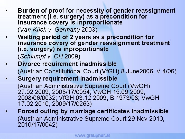  • • • Burden of proof for necessity of gender reassignment treatment (i.