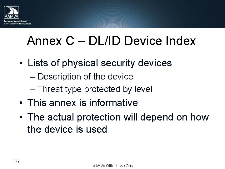 Annex C – DL/ID Device Index • Lists of physical security devices – Description