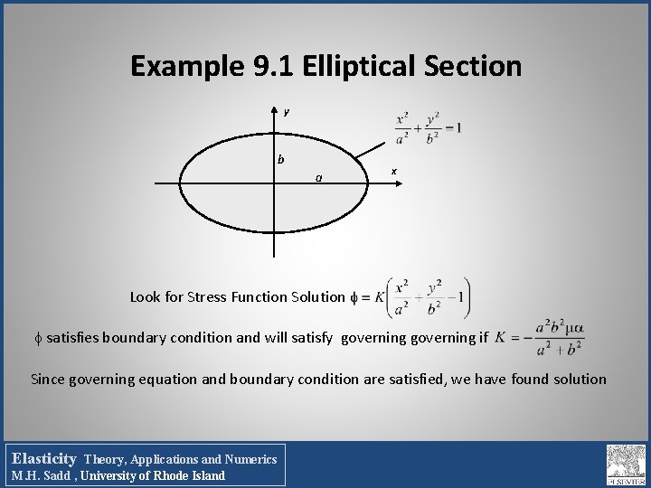 Example 9. 1 Elliptical Section y b a x Look for Stress Function Solution Example 9. 1 Elliptical Section y b a x Look for Stress Function Solution