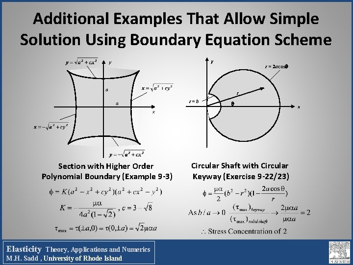 Additional Examples That Allow Simple Solution Using Boundary Equation Scheme y y r = Additional Examples That Allow Simple Solution Using Boundary Equation Scheme y y r =