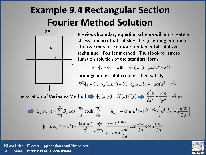 Example 9. 4 Rectangular Section Fourier Method Solution y b a x Previous boundary Example 9. 4 Rectangular Section Fourier Method Solution y b a x Previous boundary