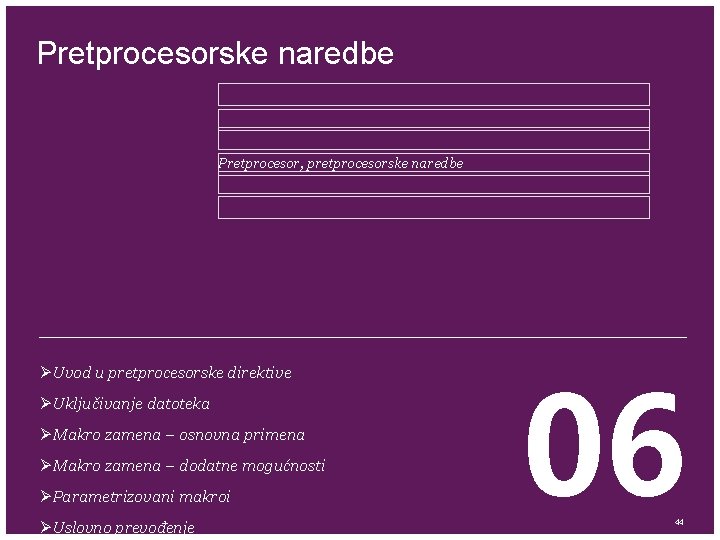 Pretprocesorske naredbe Pretprocesor, pretprocesorske naredbe ØUvod u pretprocesorske direktive ØUključivanje datoteka ØMakro zamena –